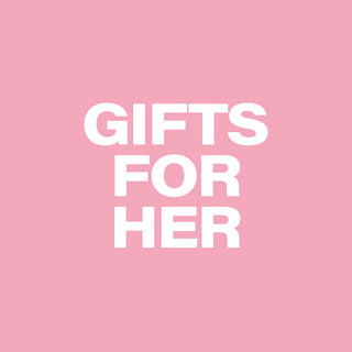 Gifts For Her